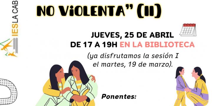 Escuela de Familias – jueves 25 de abril «Comunicación NO violenta 2»