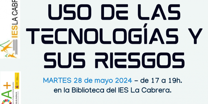 ESCUELA DE FAMILIAS – Martes 28 de mayo «Uso de las tecnologías y sus riesgos»