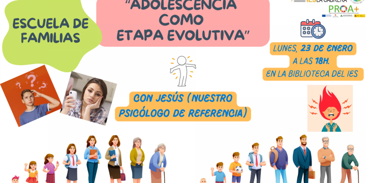 ESCUELA DE FAMILIAS: «Adolescencia como etapa evolutiva»
