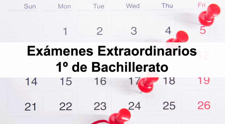 Calendario de Exámenes Extraordinarios 2026 – 1ª Bachillerato