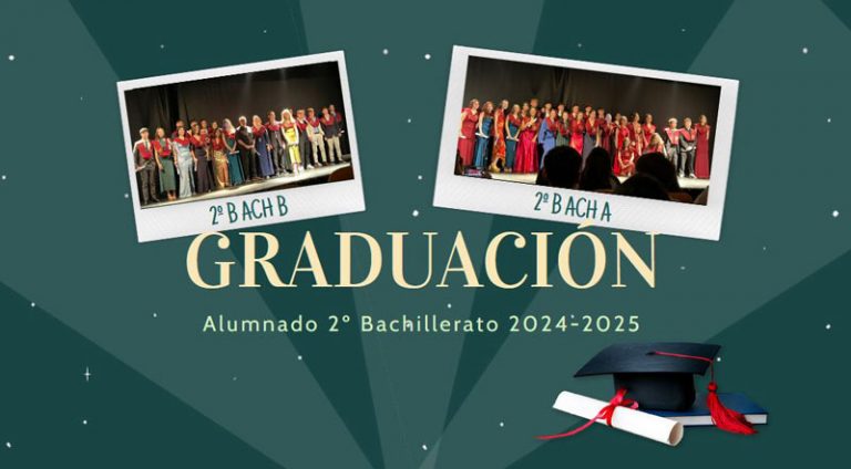 Graduación 2º Bachillerato 2024 -25