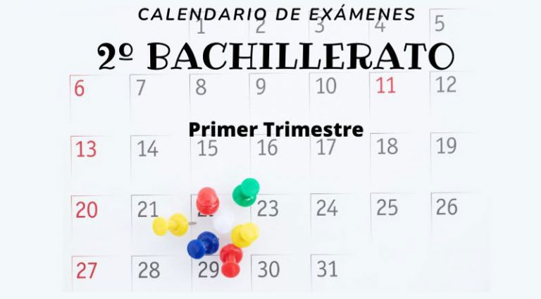 Calendario de exámenes 2º Bachillerato – Primer Trimestre