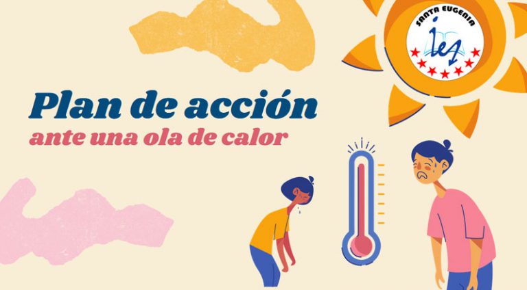 PLAN DE ACCIÓN FRENTE A OLAS DE CALOR DEL IES SANTA EUGENIA DE MADRID
