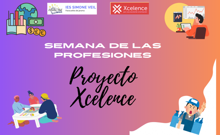 Proyecto Xcelence: I Semana de las Profesiones
